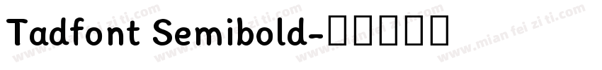 Tadfont Semibold字体转换